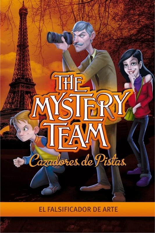 MYSTERY TEAM 4, THE. EL FALSIFICADOR DE ARTE | 9788415580119 | Llibreria Online de Banyoles | Comprar llibres en català i castellà online