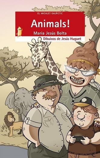 ANIMALS! | 9788490260647 | BOLTA BRONCHÚ, MARIA JESÚS | Llibreria Online de Banyoles | Comprar llibres en català i castellà online