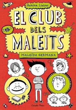 CLUB DELS MALEÏTS 1, EL MALEÏDA GERMANA | 9788499328713 | LIENAS, GEMMA  | Llibreria Online de Banyoles | Comprar llibres en català i castellà online