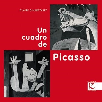 UN CUADRO DE PICASSO | 9788415250210 | D'HARCOURT, CLAIRE | Llibreria Online de Banyoles | Comprar llibres en català i castellà online