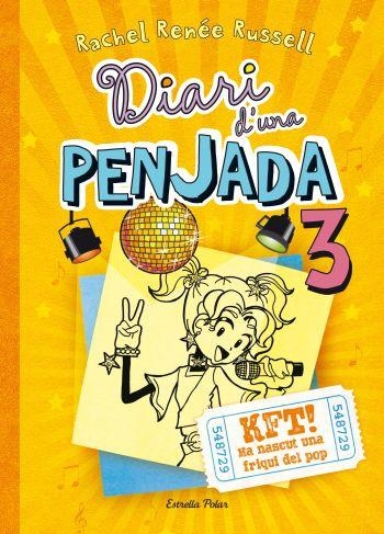 DIARI D'UNA PENJADA 3. KFT! HA NASCUT UNA FRIQUI DEL POP | 9788499326504 | RENÉE RUSSELL, RACHEL  | Llibreria Online de Banyoles | Comprar llibres en català i castellà online