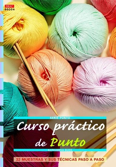 CURSO PRÁCTICO DE PUNTO  | 9788498742640 | BUSS, KATHARINA | Llibreria Online de Banyoles | Comprar llibres en català i castellà online