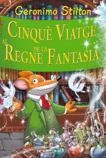 CINQUÈ VIATGE AL REGNE DE LA FANTASIA | 9788499322629 | GERONIMO STILTON | Llibreria Online de Banyoles | Comprar llibres en català i castellà online