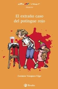 EXTRAÑO CASO DEL POTINGUE ROJO, EL | 9788421698747 | VÁZQUEZ-VIGO, CARMEN | Llibreria Online de Banyoles | Comprar llibres en català i castellà online