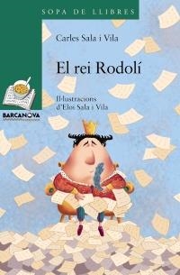 EL REI RODOLÍ | 9788448926847 | SALA I VILA, CARLES | Llibreria Online de Banyoles | Comprar llibres en català i castellà online