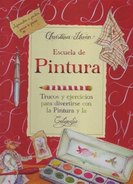 ESCUELA DE PINTURA | 9788495376923 | THRÄN, CHRISTINA | Llibreria Online de Banyoles | Comprar llibres en català i castellà online