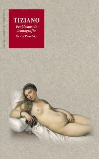 TIZIANO. PROBLEMAS DE ICONOGRAFIA | 9788446015017 | PANOFSKY, ERWIN | Llibreria Online de Banyoles | Comprar llibres en català i castellà online