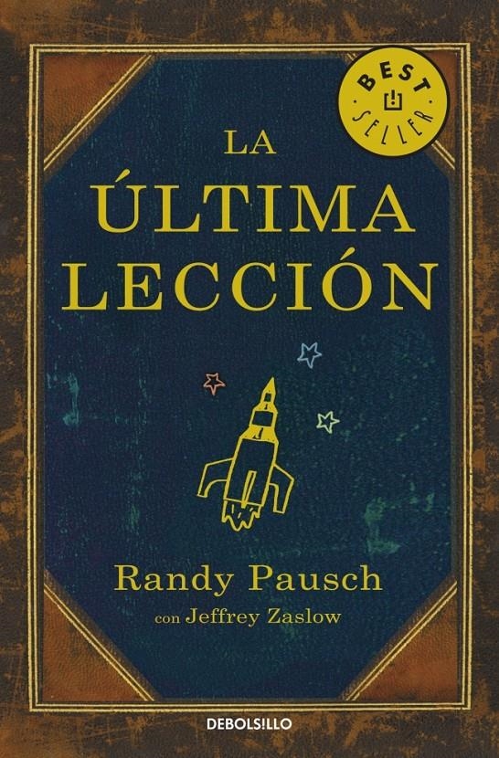 ULTIMA LECCION, LA | 9788497934626 | PAUSCH, RANDY / ZASLOW, JEFFREY | Llibreria Online de Banyoles | Comprar llibres en català i castellà online