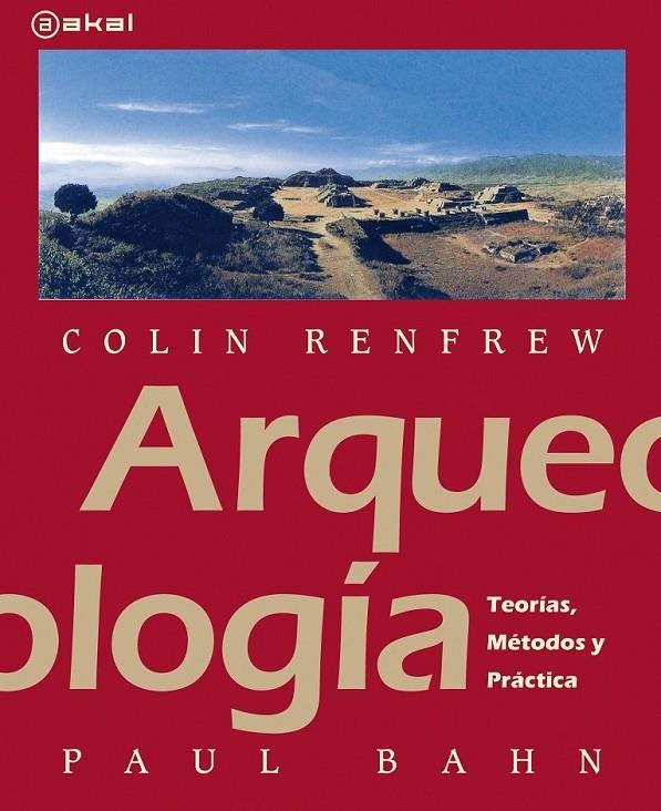 ARQUEOLOGÍA | 9788446031338 | RENFREW, COLIN / BAHN, PAUL G. | Llibreria Online de Banyoles | Comprar llibres en català i castellà online