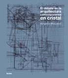 DETALLE EN LA ARQUITECTURA CONTEMPORÁNEA EN CRISTAL | 9788498015386 | MCLEOD, VIRGINIA | Llibreria Online de Banyoles | Comprar llibres en català i castellà online