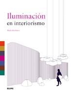 ILUMINACIÓN EN INTERIORISMO | 9788498016208 | INNES, MALCOLM | Llibreria Online de Banyoles | Comprar llibres en català i castellà online