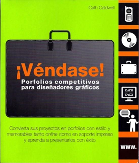 ¡VÉNDASE! PORFOLIOS COMPETITIVOS PARA DISEÑADORES GRÁFICOS | 9788415053033 | CALDWELL, CATH | Llibreria Online de Banyoles | Comprar llibres en català i castellà online