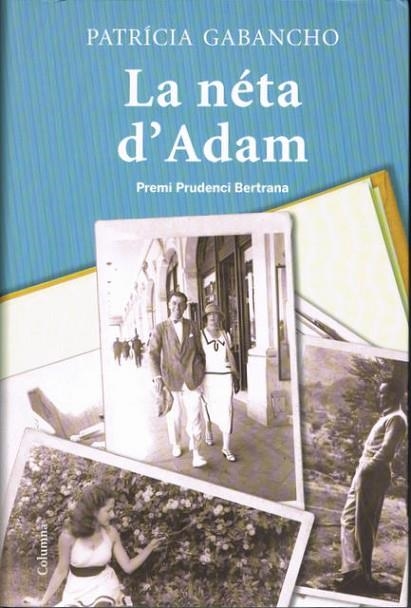 NÉTA D'ADAM LA | 9788466415811 | GABANCHO PATRÍCIA  | Llibreria Online de Banyoles | Comprar llibres en català i castellà online