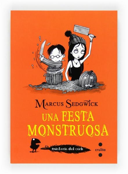 UNA FESTA MONSTRUOSA | 9788466130370 | SEDGWICK, MARCUS | Llibreria Online de Banyoles | Comprar llibres en català i castellà online