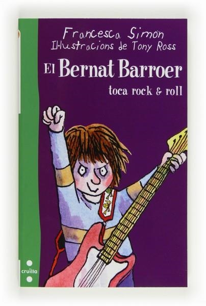 BERNAT BARROER TOCA ROCK & ROLL, EL | 9788466130165 | SIMON, FRANCESCA | Llibreria Online de Banyoles | Comprar llibres en català i castellà online