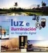 LUZ E ILUMINACIÓN EN FOTOGRAFIA DIGITAL | 9788480768818 | MICHAEL FREEMAN | Llibreria Online de Banyoles | Comprar llibres en català i castellà online