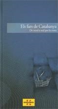 FARS DE CATALUNYA. DE NORD A SUD PER LA COSTA, ELS | 9788439386094 | Llibreria Online de Banyoles | Comprar llibres en català i castellà online