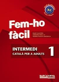 FEM-HO FÀCIL. INTERMEDI 1 | 9788448928469 | - | Llibreria Online de Banyoles | Comprar llibres en català i castellà online