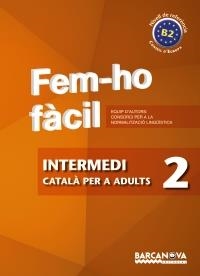 FEM-HO FÀCIL.INTERMEDI 2. LLIBRE DE L'ALUMNE | 9788448928483 | - | Llibreria Online de Banyoles | Comprar llibres en català i castellà online