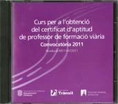 CURS PER A L'OBTENCIÓ DEL CERTIFICAT D'APITUD DE PROFESSOR DE FORMACIÓ VIÀRIA. CONVOCATÒRIA 2011 | 9788439388609 | Llibreria Online de Banyoles | Comprar llibres en català i castellà online