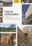 THIS IS CATALONIA. A GUIDE TO ARCHITECTURAL HERITAGE | 9788439386810 | PLADEVALL I FONT, ANTONI/NAVARRO COSSÍO, ANTONI | Llibreria Online de Banyoles | Comprar llibres en català i castellà online