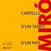 MIRÓ. CARTELLS D'UN TEMPS, D'UN PAÍS | 9788439387817 | AAVV | Llibreria Online de Banyoles | Comprar llibres en català i castellà online