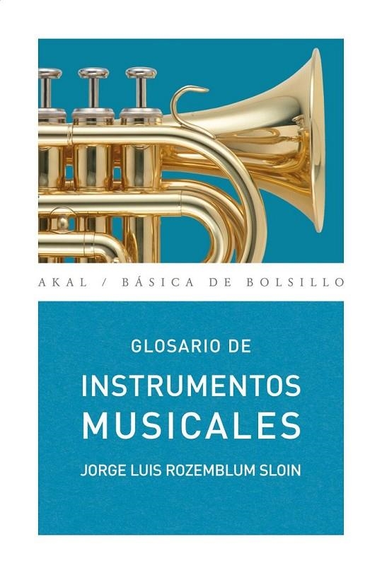 GLOSARIO DE INSTRUMENTOS MUSICALES | 9788446025269 | ROZEMBLUM SLOIN, JORGE LUIS | Llibreria Online de Banyoles | Comprar llibres en català i castellà online