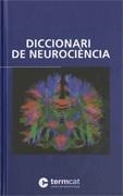 DICCIONARI DE NEUROCIÈNCIA | 9788439388357 | TERMCAT | Llibreria Online de Banyoles | Comprar llibres en català i castellà online