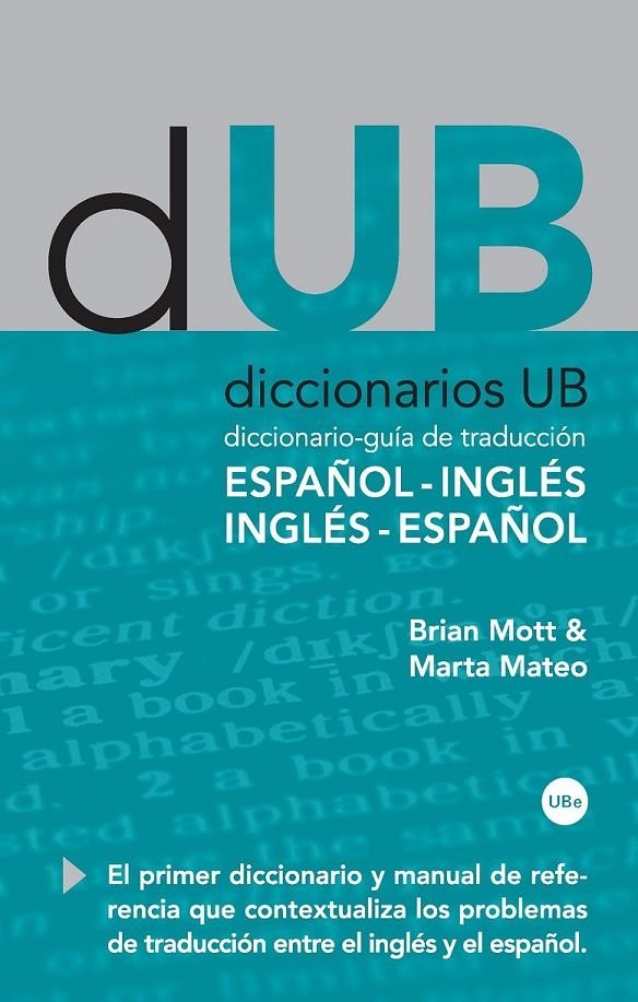 DICCIONARI ANGLÈS - CATALÀ | 9788447534036 | MOTT , BRIAN LEONARD/MATEO MARTÍNEZ-BARTOLOMÉ, MARTA | Llibreria Online de Banyoles | Comprar llibres en català i castellà online