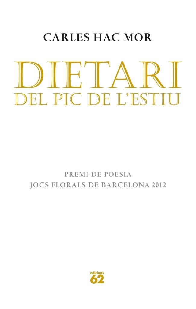 DIETARI DEL PIC DE L'ESTIU | 9788429770636 | CARLES HAC MOR | Llibreria Online de Banyoles | Comprar llibres en català i castellà online