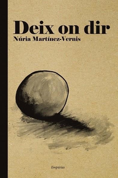 DEIX ON DIR | 9788497877725 | MARTÍNEZ-VERNIS NÚRIA  | Llibreria Online de Banyoles | Comprar llibres en català i castellà online