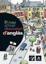 MEU PRIMER DICCIONARI D'ANGLES, EL | 9788441219120 | VV. AA. | Llibreria Online de Banyoles | Comprar llibres en català i castellà online