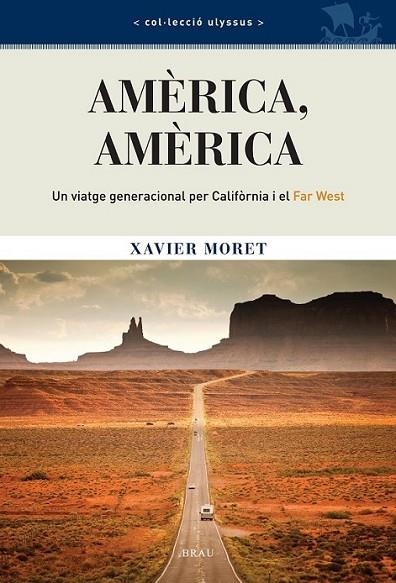 AMÈRICA, AMÈRICA | 9788496905610 | MORET, XAVIER | Llibreria L'Altell - Llibreria Online de Banyoles | Comprar llibres en català i castellà online - Llibreria de Girona