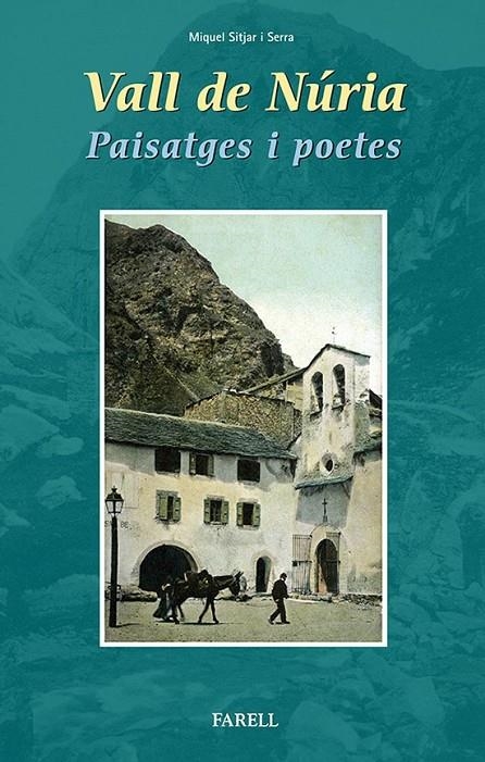 VALL DE NÚRIA, PAISATGES I POETES | 9788492811410 | MIQUEL SITJAR I SERRA | Llibreria Online de Banyoles | Comprar llibres en català i castellà online