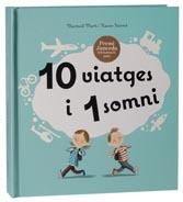 10 VIATGES I 1 SOMNI | 9788498254907 | MARTÍ, MERITXELL - SALOMÓ, XAVIER | Llibreria Online de Banyoles | Comprar llibres en català i castellà online