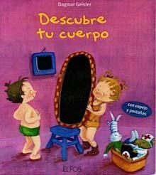 DESCUBRE TU CUERPO | 9788484233473 | GEISLER, DAGMAR | Llibreria Online de Banyoles | Comprar llibres en català i castellà online