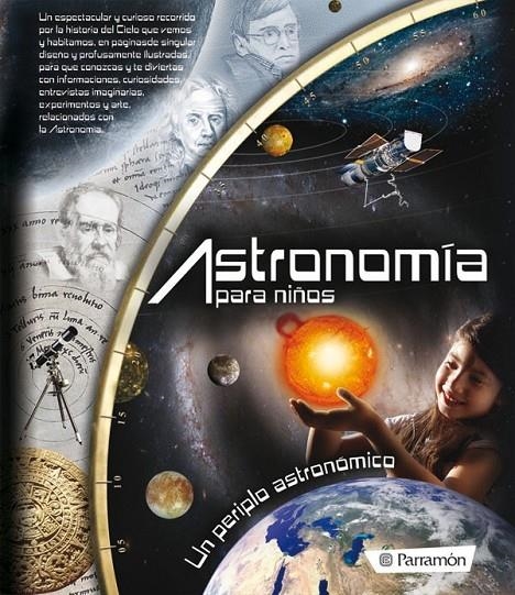 ASTRONOMIA PARA NIÑOS | 9788434236912 | COTILLEAU, ISABELLE/MARTÍN, VÍCTOR/RIBERO, LEO | Llibreria Online de Banyoles | Comprar llibres en català i castellà online