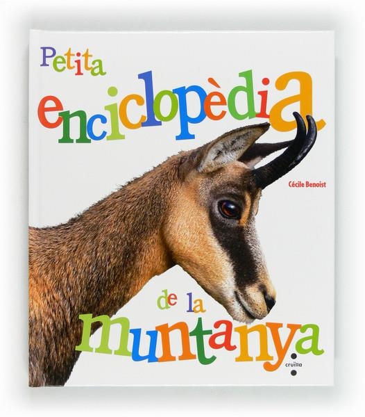 PETITA ENCICLOPEDIA DE LA MUNTANYA | 9788466130721 | BENOIST, CÉCILE | Llibreria Online de Banyoles | Comprar llibres en català i castellà online