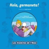 HOLA, GERMANETA ! | 9788499740164 | IL·LUST: CARUNCHE, ISABEL | Llibreria Online de Banyoles | Comprar llibres en català i castellà online