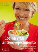 COCINA VITAL ANTI-ENVEJECIMIENTOÇ | 9788425519048 | BISCHOFF,STEPHAN,DR./ SCHSTER,MONIKA | Llibreria Online de Banyoles | Comprar llibres en català i castellà online