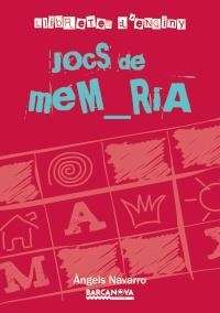 JOCS DE MEMÒRIA | 9788448928261 | NAVARRO I SIMÓN, ÀNGELS | Llibreria Online de Banyoles | Comprar llibres en català i castellà online