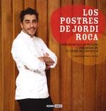 POSTRES DE JORDI ROCA, LOS | 9788475567518 | ROCA, JORDI | Llibreria Online de Banyoles | Comprar llibres en català i castellà online