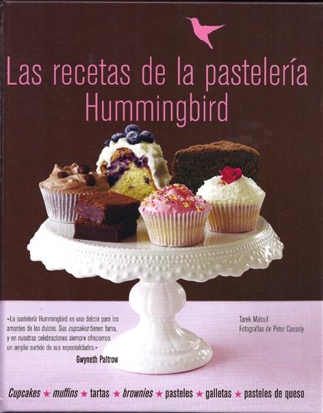 RECETAS DE LA PASTELERÍA HUMMINGBIRD, LAS | 9788415053170 | MALOUF, TAREK | Llibreria Online de Banyoles | Comprar llibres en català i castellà online