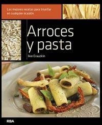 ARROCES Y PASTAS | 9788492981571 | ERAUZKIN, IKER | Llibreria L'Altell - Llibreria Online de Banyoles | Comprar llibres en català i castellà online - Llibreria de Girona