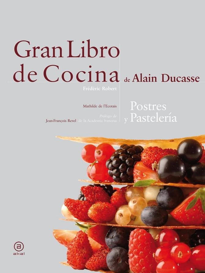 GRAN LIBRO DE COCINA: POSTRES Y PASTELERIA | 9788446023289 | ROBERT,FRÉDERIC | Llibreria Online de Banyoles | Comprar llibres en català i castellà online