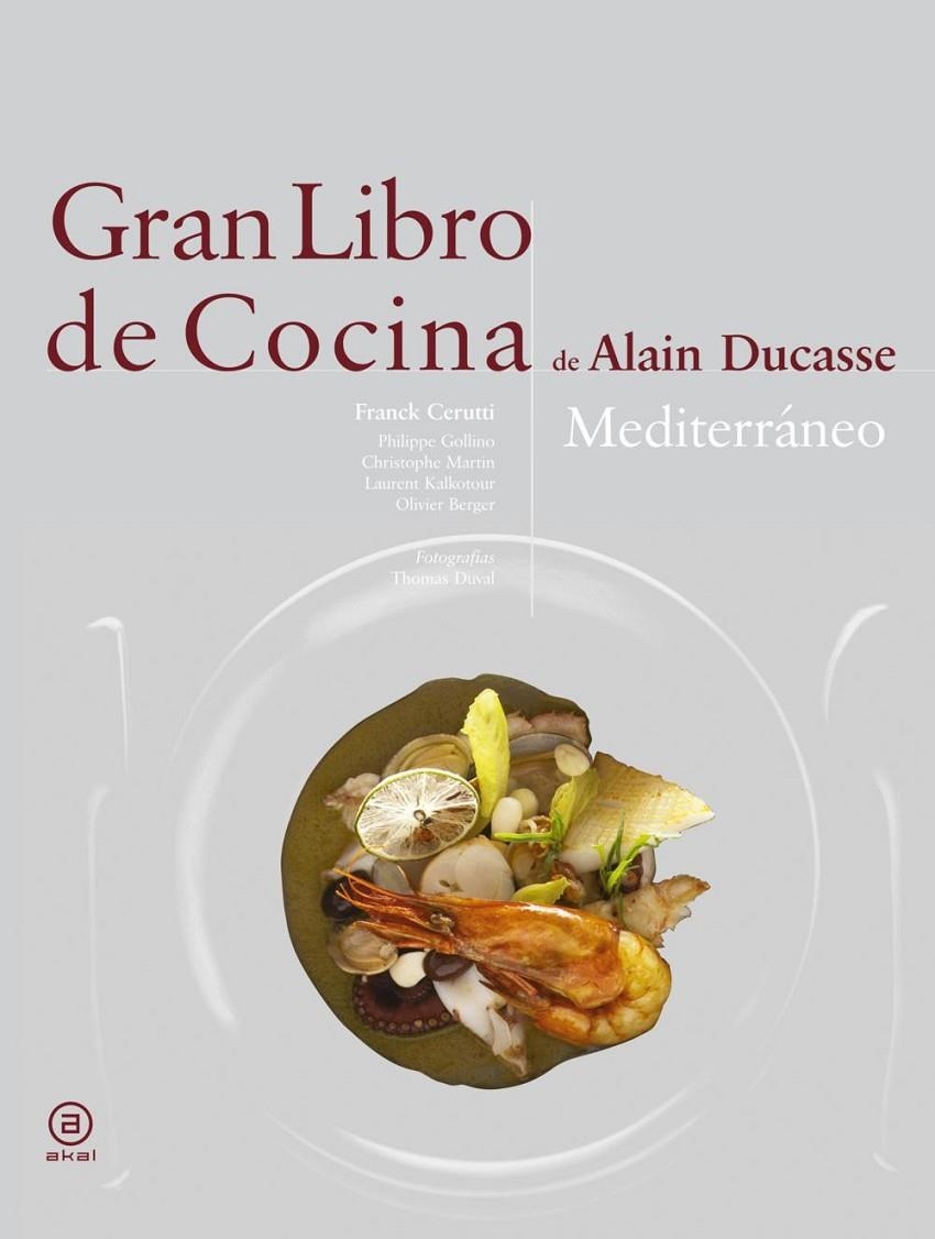 GRAN LIBRO DE COCINA. MEDITERRÁNEO | 9788446023272 | CERRUTTI,FRANCK | Llibreria Online de Banyoles | Comprar llibres en català i castellà online