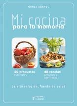 MI COCINA PARA LA MEMORIA | 9788425519499 | BORREL, MARIE | Llibreria Online de Banyoles | Comprar llibres en català i castellà online