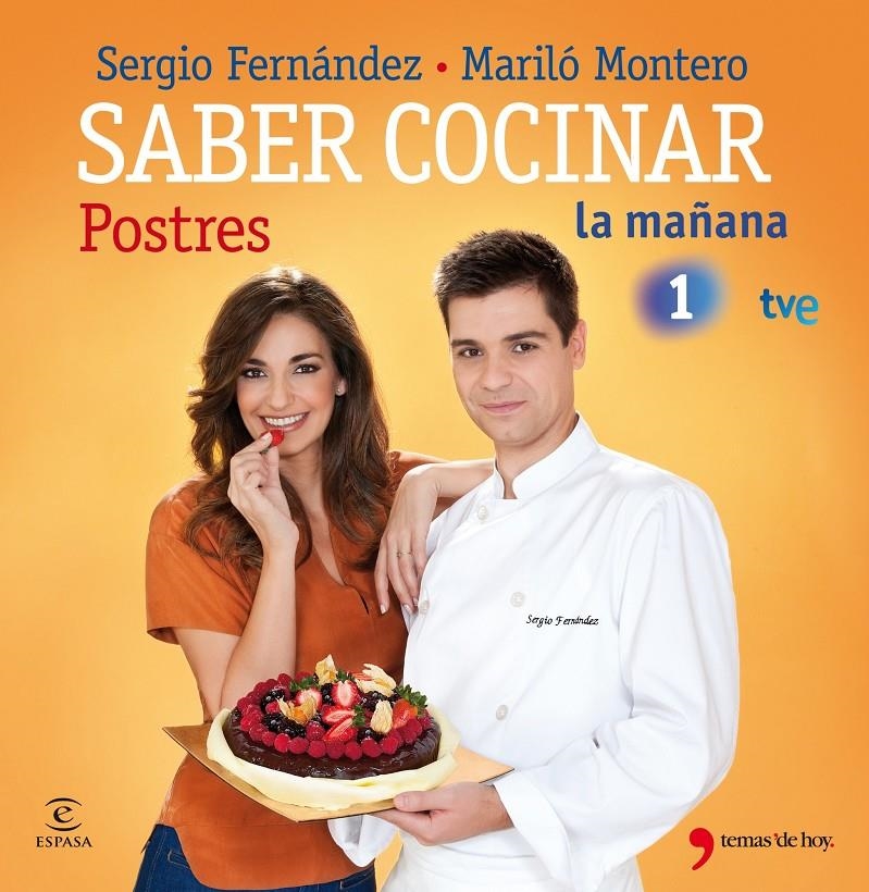 SABER COCINAR POSTRES | 9788499980263 | SERGIO FERNÁNDEZ Y MARILÓ MONTERO | Llibreria Online de Banyoles | Comprar llibres en català i castellà online