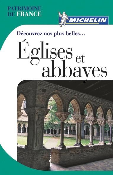 ÉGLISES ET ABBAYES, DÉCOUVREZ NOS PLUS BELLES | 9782067149700 | VARIOS AUTORES | Llibreria Online de Banyoles | Comprar llibres en català i castellà online