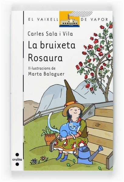 BRUIXETA ROSAURA, LA | 9788466128186 | SALA I VILA, CARLES | Llibreria Online de Banyoles | Comprar llibres en català i castellà online